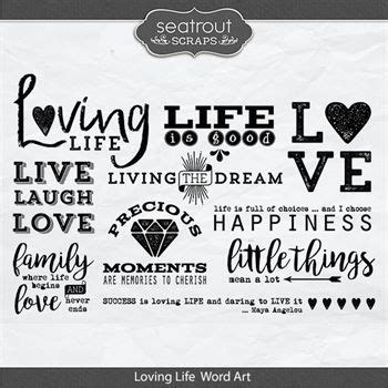 Loving Life Word Art | Digital Art