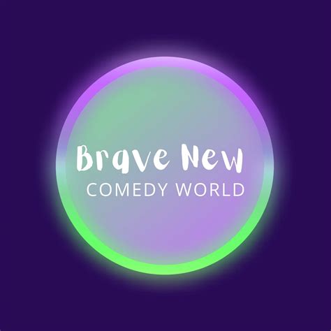 Brave New Comedy World - Sussex