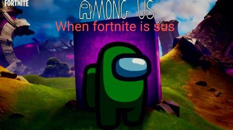 Sus : r/FortniteMemes