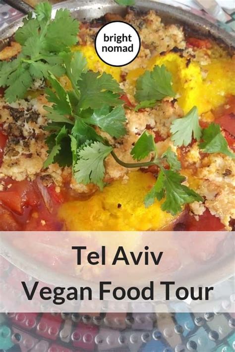 Tel Aviv vegan food tour: flavour and culture