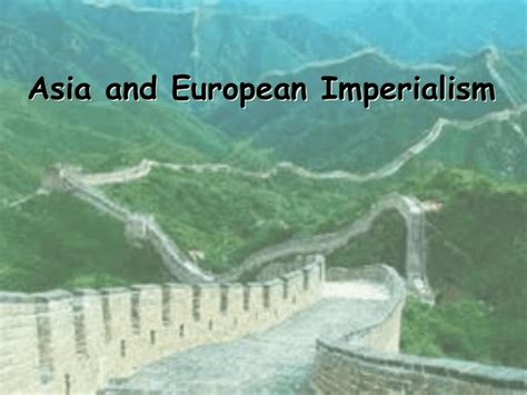 Asia and European Imperialism