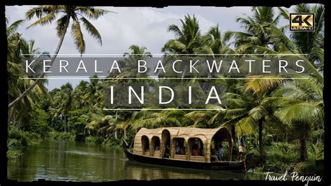 KERALA Backwaters India 【4K】 [2020] - YouTube