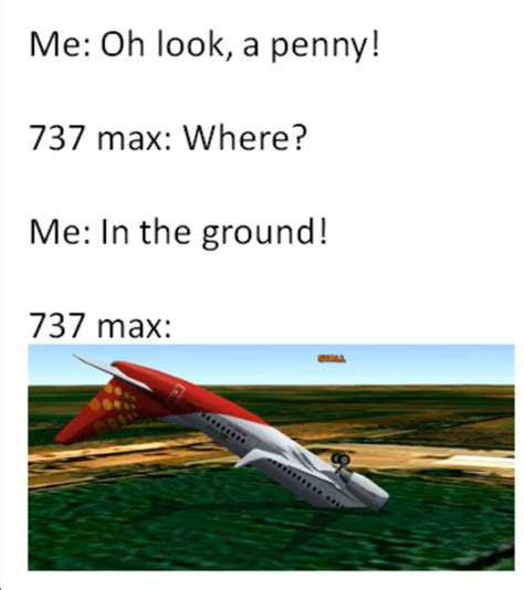 Fresh, self made 737 Max meme 😏 : r/aviationmemes