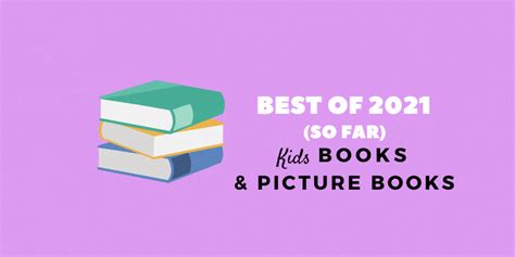 Best of 2021 (so far): Kids books & picture books - Oak Park Public Library
