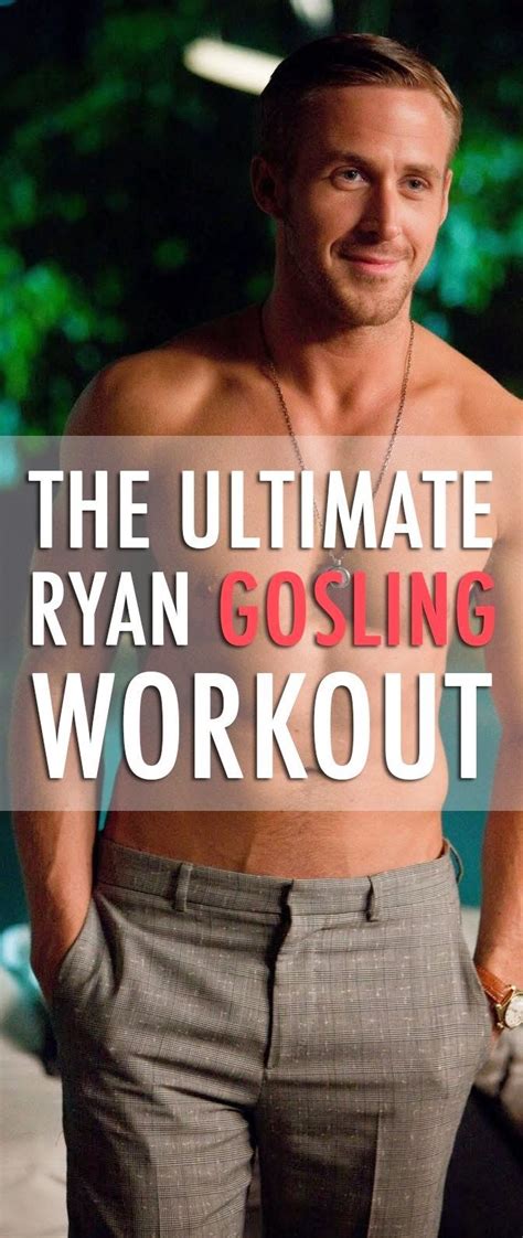 The Ultimate Ryan Gosling Workout | Celebrity workout routine, Ryan gosling, Celebrity workout