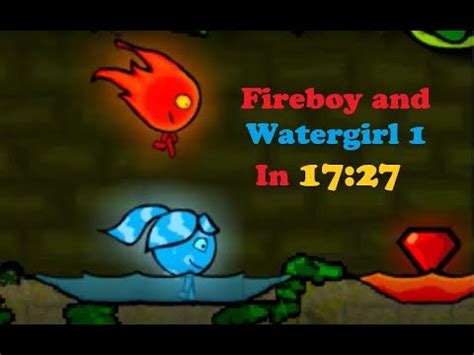 Fireboy and Watergirl Speedrun BY ONE PERSON In 17:27 (Former World Record) - YouTube