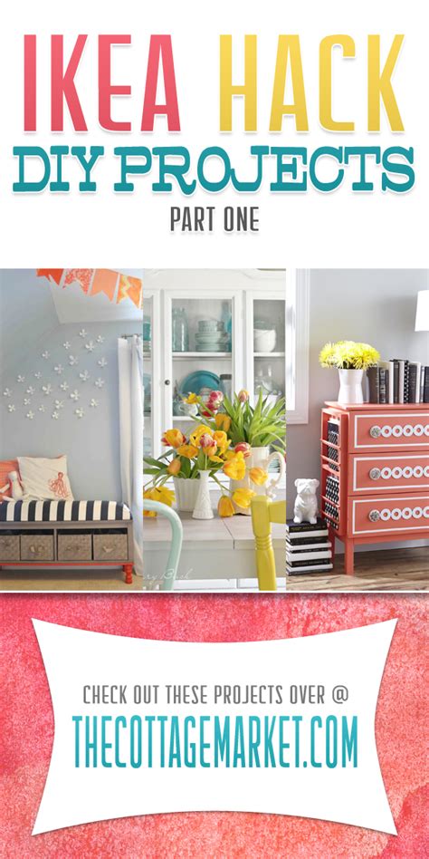 Ikea Hack DIY Projects Part One - The Cottage Market