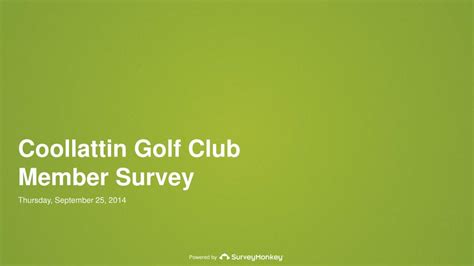 PPT - Coollattin Golf Club Member Survey PowerPoint Presentation, free ...