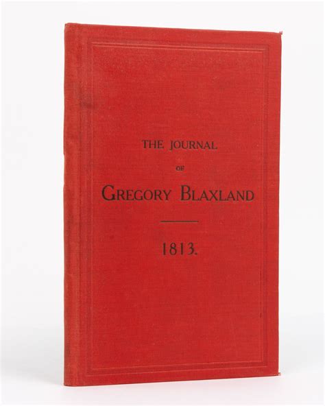 A Journal of a Tour of Discovery Across the Blue Mountains, New South Wales, in the Year 1813 ...