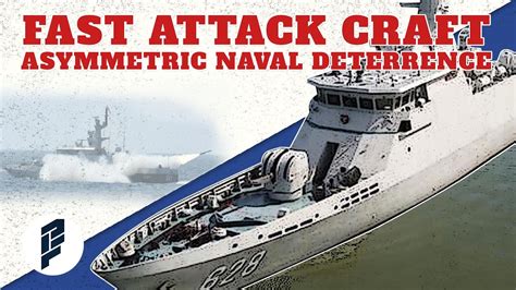 Fast Attack Craft | Asymmetric Naval Deterrence - YouTube