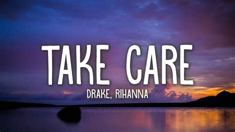 Drake, Rihanna - Take Care (Lyrics) - YouTube