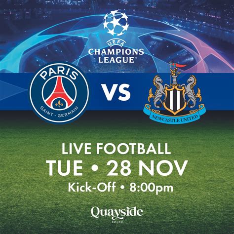 PSG vs Newcastle United - 28th November 2023 — Quayside