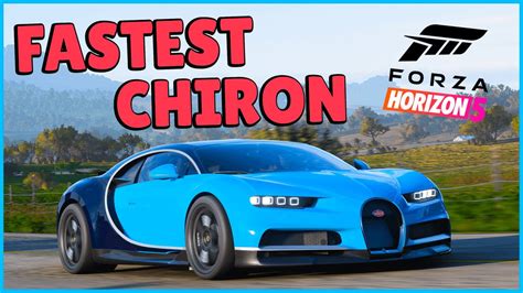 FORZA HORIZON 5 - FASTEST BUGATTI CHIRON DRAG BUILD - (2018 Bugatti Chiron Drag Build and Tune ...