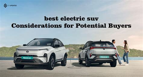 Best electric suv Explored: Driving Towards a Greener Tomorrow - EV Updates 24