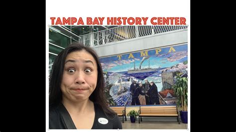 NEW THING FOR THE WEEK | TAMPA BAY HISTORY CENTER | FLORIDA - YouTube