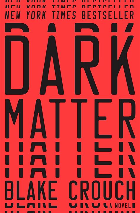 Dark Matter by Blake Crouch - Books Beans and Botany