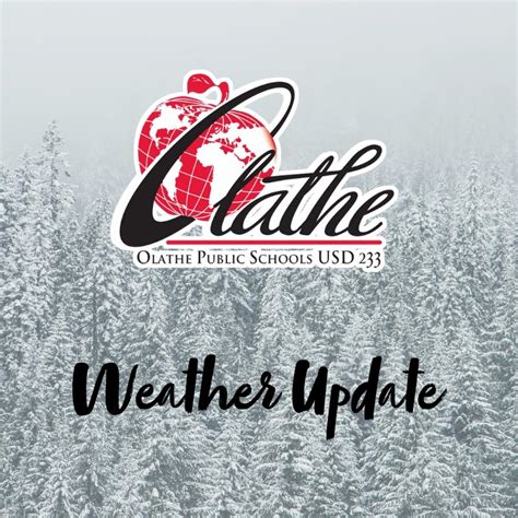 Olathe Public Schools on Twitter: "🚨🚨🚨IMPORTANT WEATHER UPDATE: Due to ...