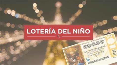 Lotería del Niño 2020: Historia y origen del Sorteo Extraordinario del Niño