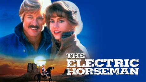 The Electric Horseman - Movie