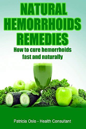 Amazon.co.jp: Natural Hemorrhoids Remedies: How to cure hemorrhoids ...