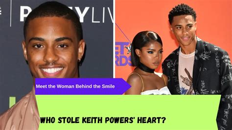 Who Stole Keith Powers' Heart? Meet the Woman Behind the Smile