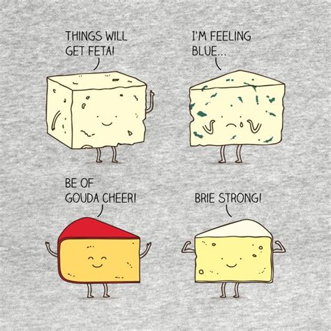 Cheese puns | Cheesy jokes, Cheese puns, Feelings