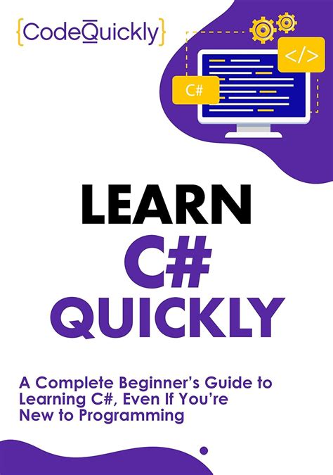 Amazon.com: Learn C# Quickly: A Complete Beginner’s Guide to Learning ...