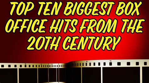 Top 10 Biggest Box Office Hits Of The 20th Century🎬🍿🎥 - YouTube