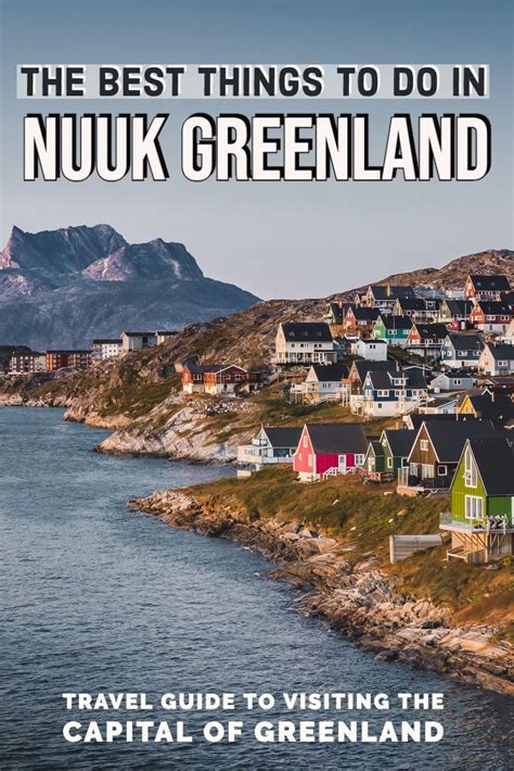 10 Cool Things to do in Nuuk Greenland | Greenland travel, Nuuk greenland, Greenland