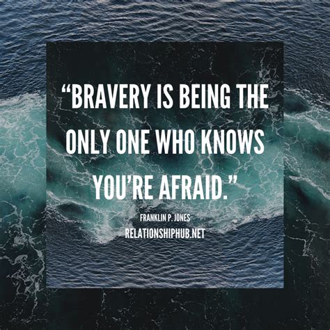 Brave Quotes And Sayings About Being Brave | Relationship Hub