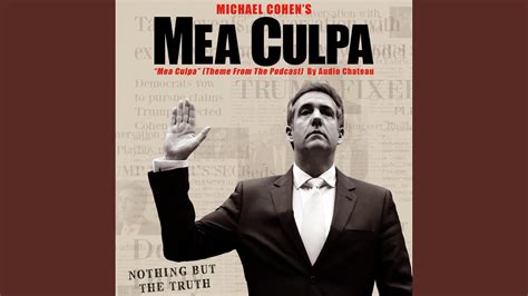 Mea Culpa (Theme Song from the Michael Cohen Podcast, 'Mea Culpa ...