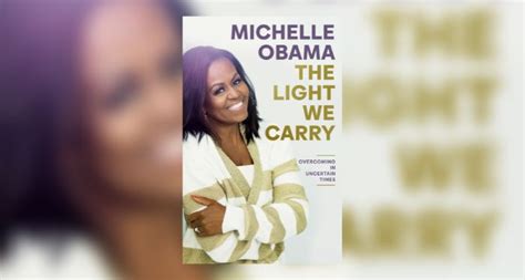 New Michelle Obama Book, THE LIGHT WE CARRY, Coming This Fall