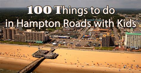 100 Things to do in Hampton Roads | 100 things to do, Hampton roads ...