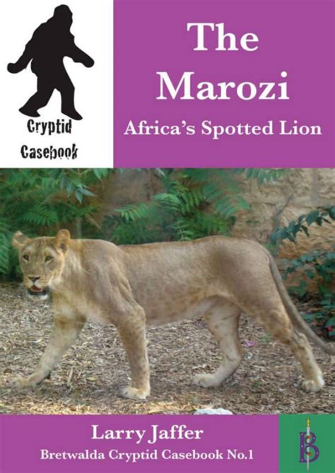 Marozi - Africa's Spotted Lion - bretwaldabooks.com