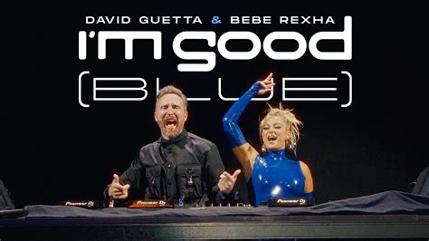 David Guetta & Bebe Rexha - I'm Good (Blue) [Live Performance ...