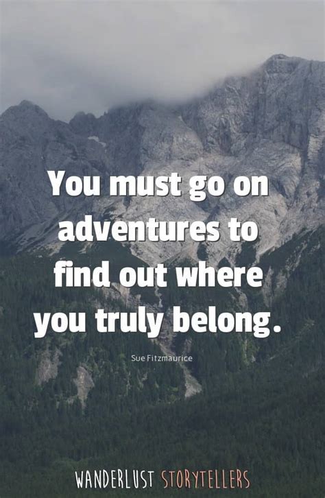 The Ultimate List of the 35 Best Inspirational Adventure Quotes