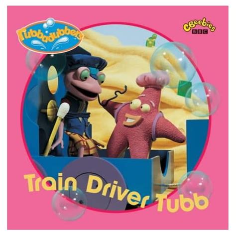 Train Driver Tubb: Train Driver Tubb (Rubbadubbers): Amazon.co.uk: BBC: 9780563491255: Books