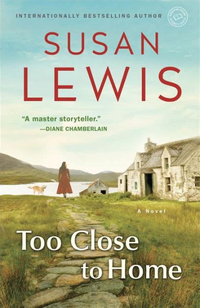 Too Close to Home by Susan Lewis, Paperback | Barnes & Noble®