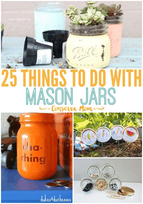 25 Things to do with Mason Jars - ConservaMom