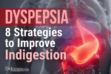 Dyspepsia: 8 Strategies to Improve Indigestion - DrJockers.com