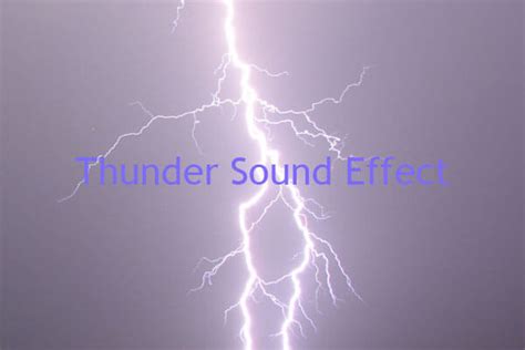 Thunder Sound Effect Review: Types, Downloading, and Creation