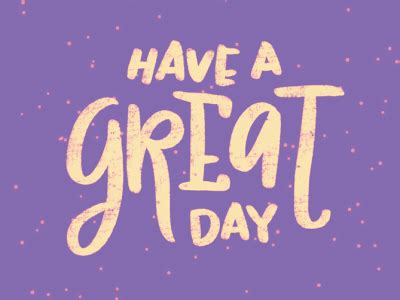 Have a Great Day! by Veeyah Peñero on Dribbble