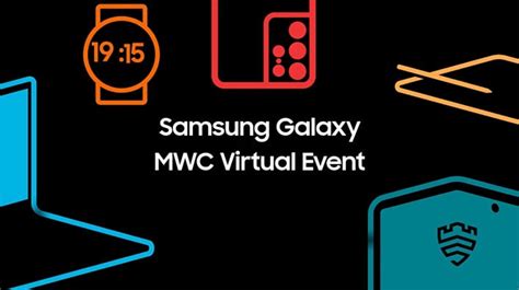 Samsung Galaxy MWC 2021 Virtual Event: Where To Watch And What To ...