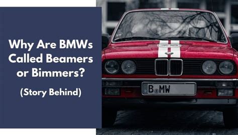 Why Are BMWs Called Beamers or Bimmers? (The Story Behind)