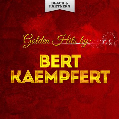 ‎Golden Hits By Bert Kaempfert - Album by Bert Kaempfert - Apple Music