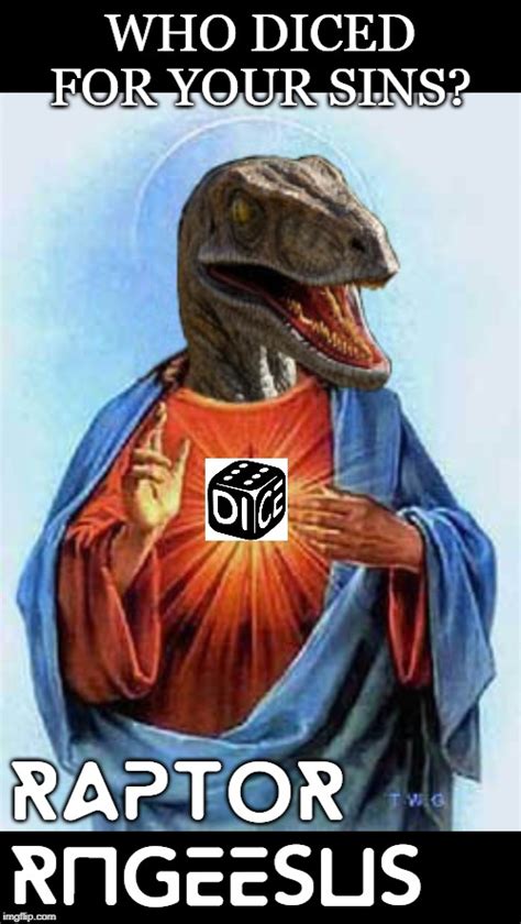 raptor jesus - Imgflip