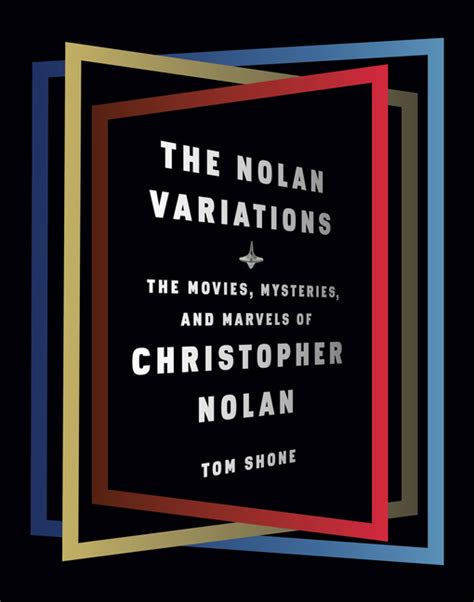 Book Marks reviews of The Nolan Variations: The Movies, Mysteries, and ...