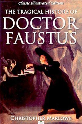 The Tragical History of Doctor Faustus by Christopher Marlowe