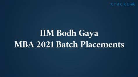 IIM Bodh Gaya Placements & MBA 2021 Batch Profile - Cracku