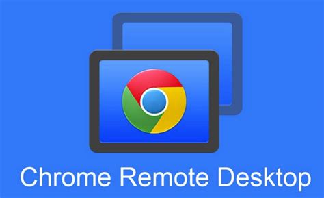 campinglaha.blogg.se - Chrome remote desktop download for windows 10